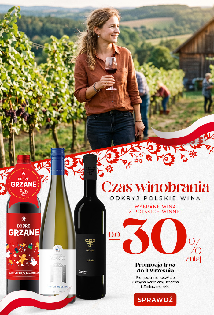 Czas winobrania (wino polskie do -30%)